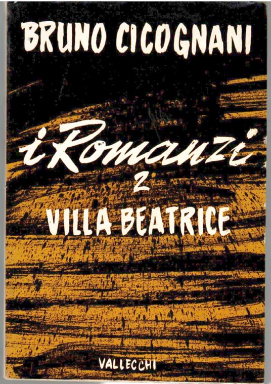 Villa Beatrice. Storia Di Un Donna Frigida (Tutte Le Opere Di Cicognani III/2) - Bruno Cicognani - copertina