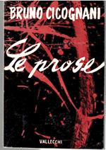 Le prose (Tutte Le Opere Di Cicognani IV)