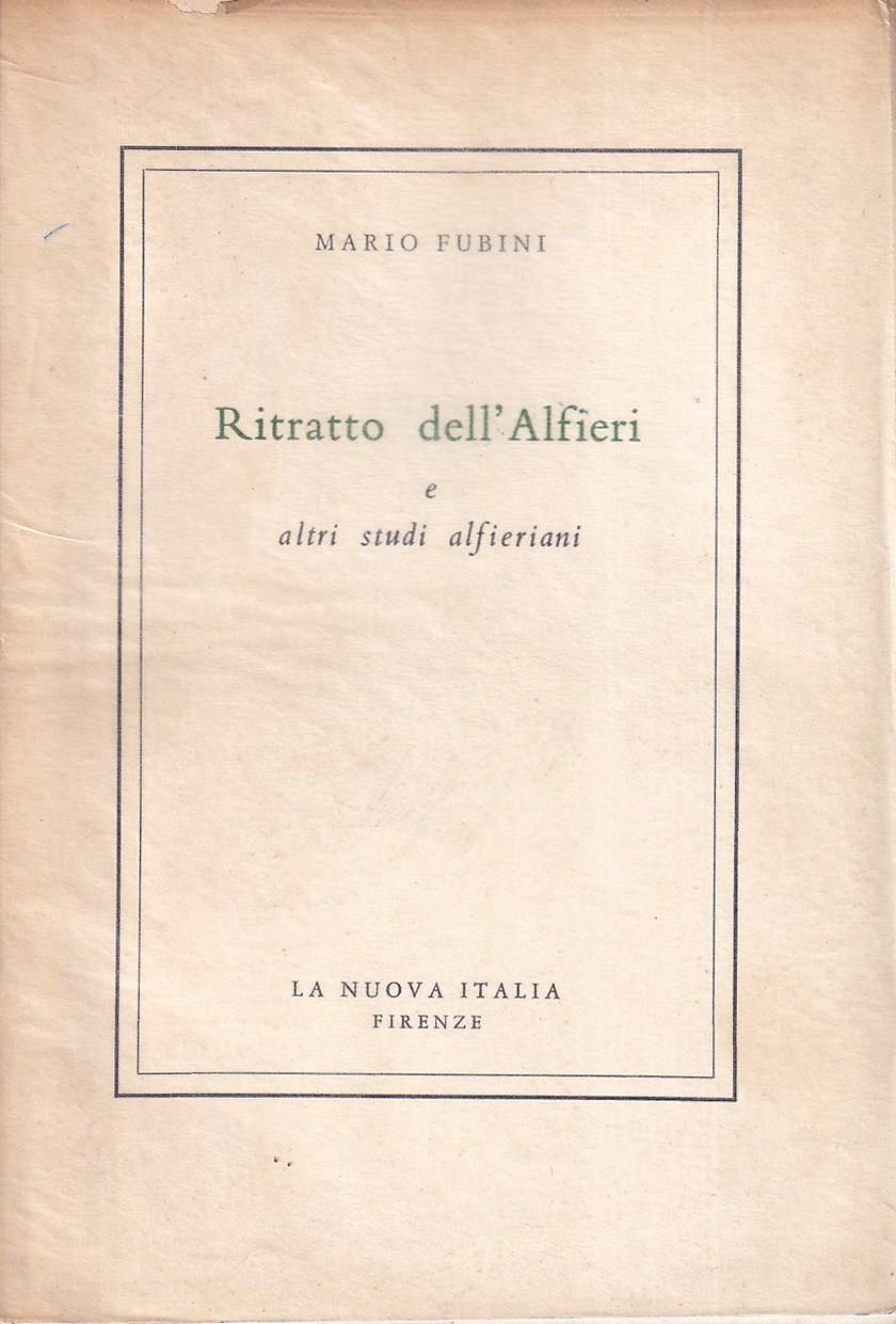 Ritratto dell'Alfieri e altri studi alfieriani