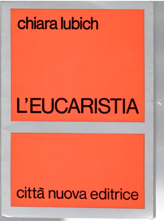 L' Eucarestia - Chiara Lubich - copertina