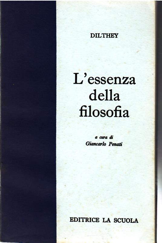 L' Essenza Della Filosofia - Wilhelm Dilthey - copertina