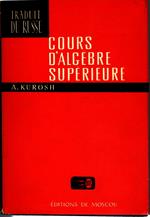 Cours D'algebre Superieure