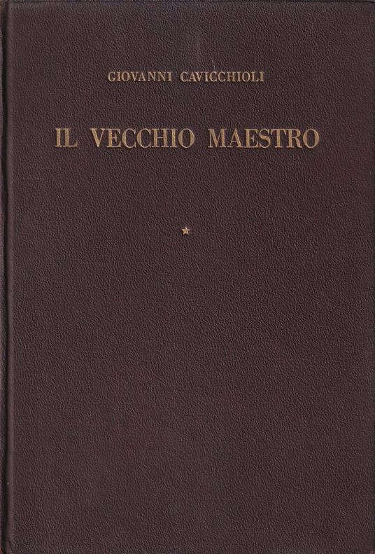 Il vecchio maestro. Racconti - Giovanni Cavicchioli - copertina