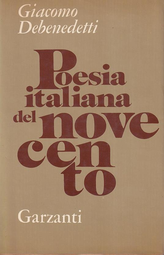 Poesia Italiana del Novecento. Quaderni Inediti - Giacomo Debenedetti - copertina