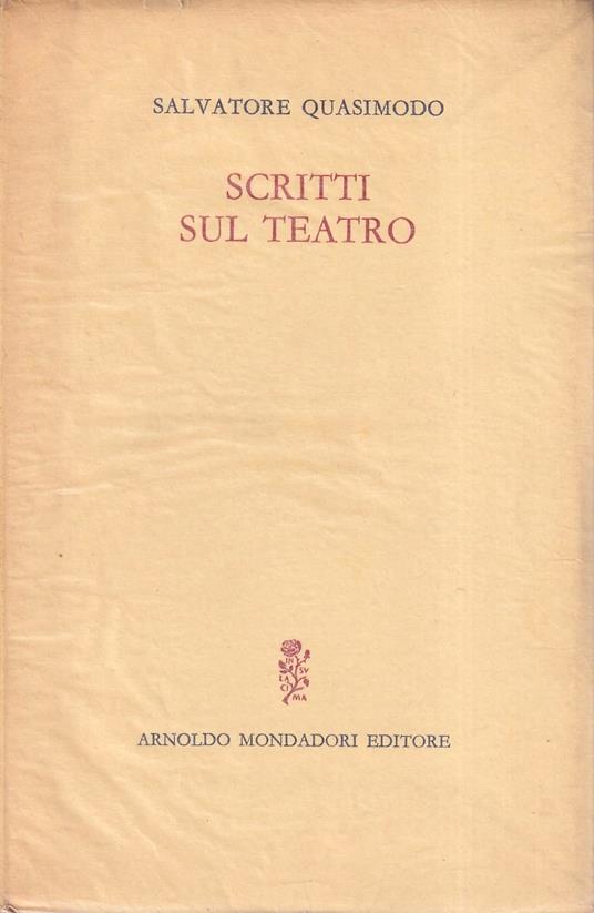 Scritti sul teatro - Salvatore Quasimodo - copertina