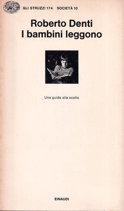I bambini leggono. Una guida alla scelta - Roberto Denti - copertina