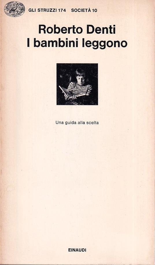 I bambini leggono. Una guida alla scelta - Roberto Denti - copertina
