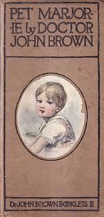 Pet Marjorie : a story of child life fifty years ago