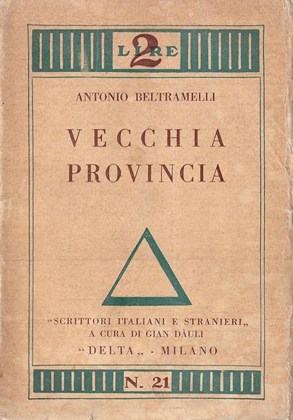 Vecchia provincia - Antonio Beltramelli - copertina