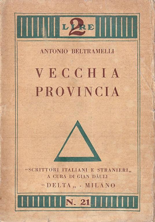 Vecchia provincia - Antonio Beltramelli - copertina