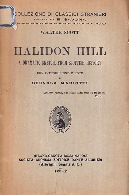 Halidon Hill. A Dramatic Sketch, from Scottish History - Walter Scott - copertina