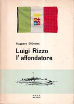 Luigi Rizzo l'affondatore