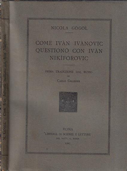 Come Ivan Ivanovic questionò con Ivan Nikiforovic - Nikolaj Gogol' - copertina