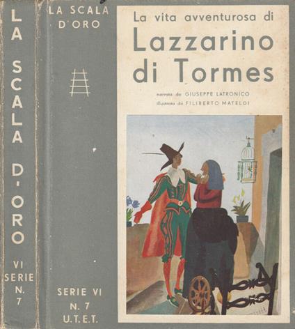 La vita avventurosa di Lazzarino di Tormes - Giuseppe Latronico - copertina
