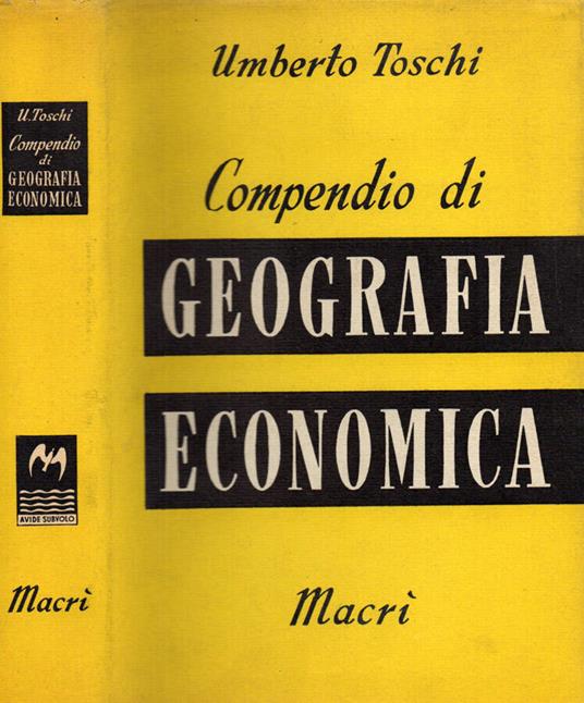 Compendio di Geografia Economica - Umberto Toschi - copertina
