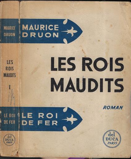 Les rois maudits Vol. I - Maurice Druon - copertina