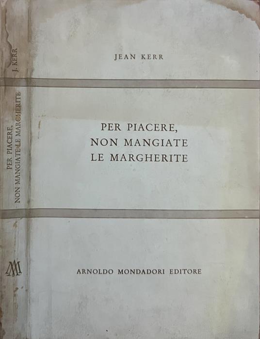 Per piacere, non mangiate le margherite - Jean Kerr - copertina