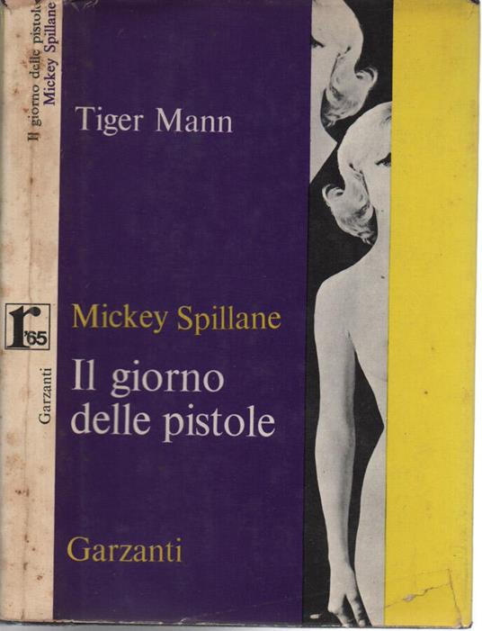 Il giorno delle pistole - Mickey Spillane - copertina