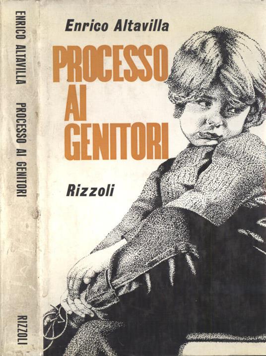 Processo ai genitori - Enrico Altavilla - copertina