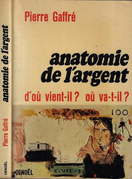 Anatomie de l'Argent - copertina