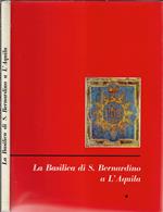 La Basilica di S. Bernardino a L'Aquila