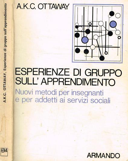 Esperienze di gruppo sull'apprendimento - A.K.C. Ottaway - copertina