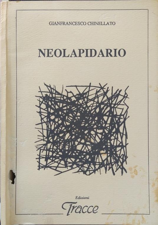 Neolapidario - Gianfrancesco Chinellato - copertina