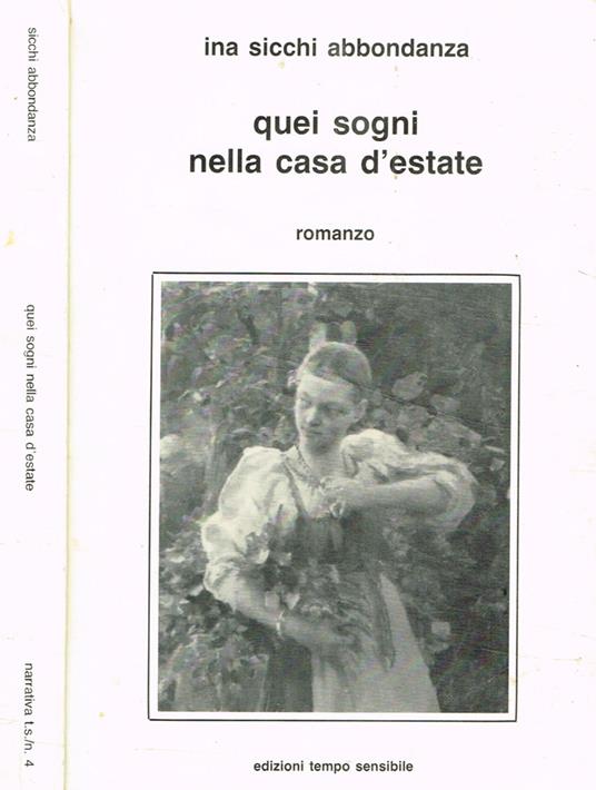 Quei sogni nella casa d'estate - Ina Sicchi Abbondanza - copertina