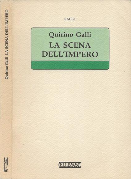 La scena dell'Impero - Quirino Galli - copertina