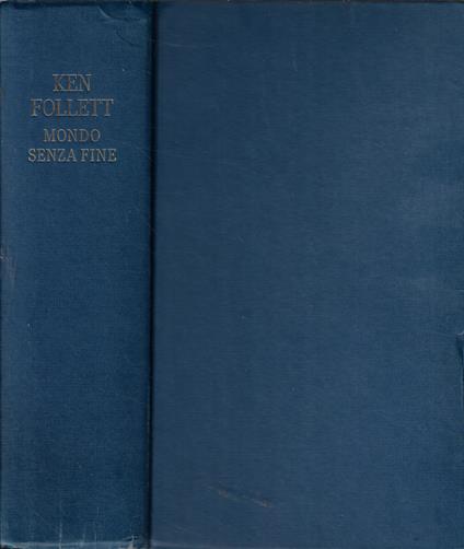 Mondo senza fine - Ken Follett - copertina