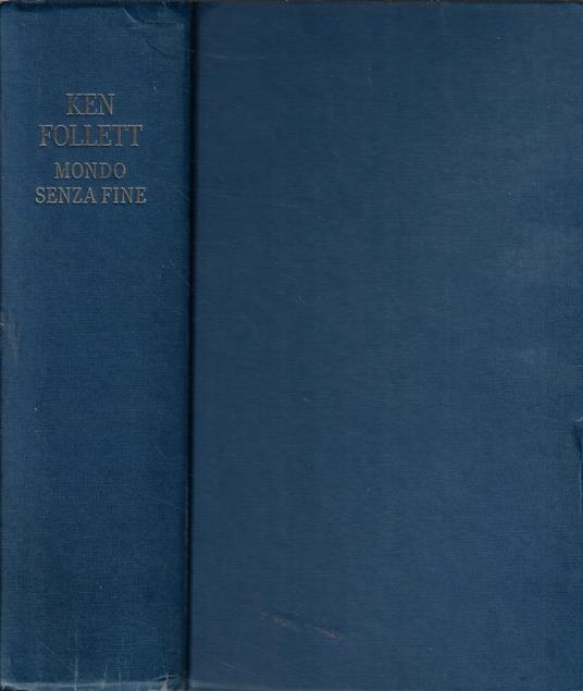Mondo senza fine - Ken Follett - copertina