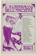 L' Almanacco Dell'Arciere 1981. Lettere E Arti - Carnet Di Ballo