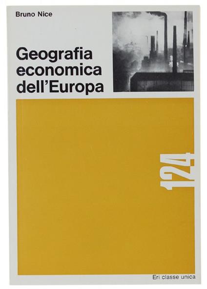 Geografia Economica Dell'Europa - Bruno Nice - copertina