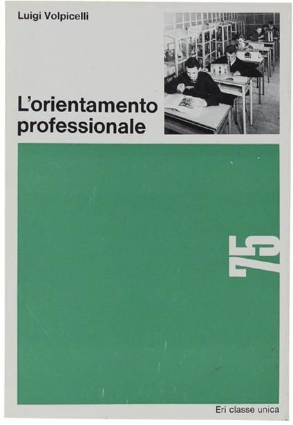 L' Orientamento Professionale - Luigi Volpicelli - copertina