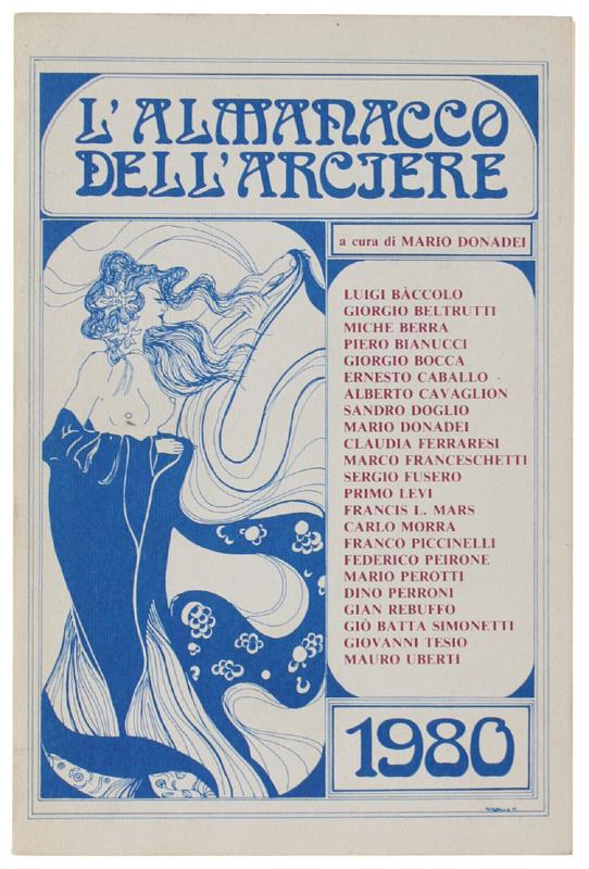 L' Almanacco Dell'Arciere 1980. Lettere E Arti - Altre Voci, Altre Stagioni