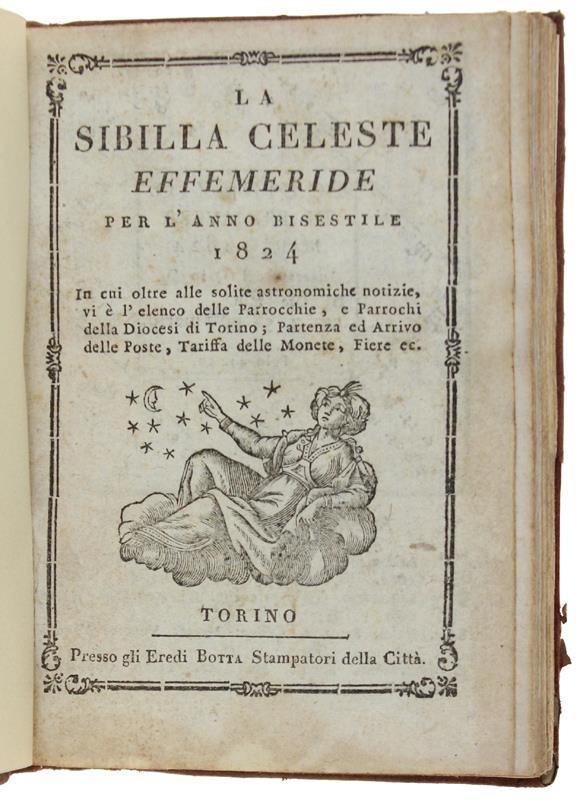 La Sibilla Celeste. Effemeride Per L'Anno Bisestile 1824