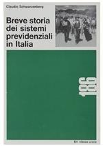 Breve Storia Dei Sistemi Previdenziali In Italia