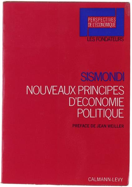 Nouveaux Principes D'Économie Politique, Ou De La Richesse Dans Les Rapports Avec La Population - De Sismondi Sismonde - Simonde de Sismondi - copertina
