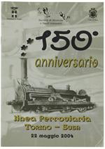 150° Anniversario Linea Ferroviaria Torino-Susa 22 Maggio 2004