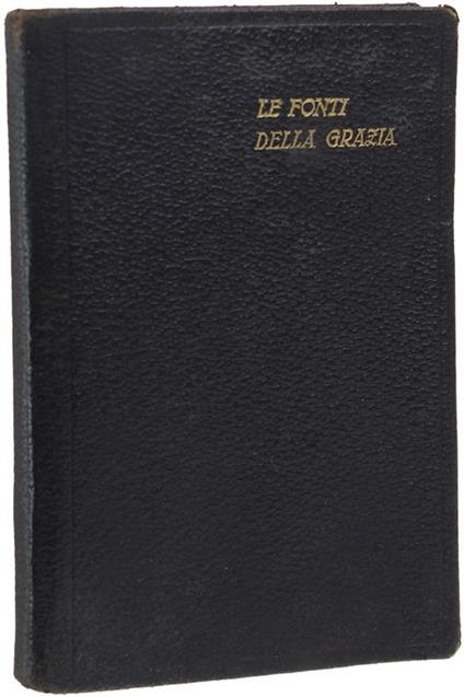 Le Fonti Della Grazia - Giovanni Rossi - copertina