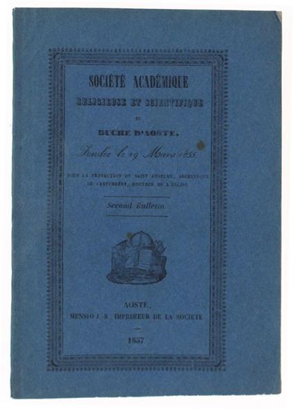 Societè Academique Religieuse Et Scientifique Du Duchè D'Aoste ... Second Bulletin - copertina
