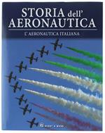 L' Aeronautica Italiana - Storia Dell'Aeronautica