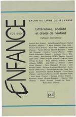 Enfance - 1-2/1990. Littérature, Société Et Droits De L'Enfant. Colloque Internarional. Salon Du Livre De Jeunesse