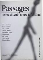 Passages. Rivista Di Arti Culture Riflessioni. N° 2. Settembre-Dicembre 2002