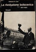 La Rivoluzione Bolscevica 1917 - 1923 - Edward H. Carr - copertina