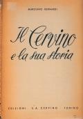 Il Cervino e la sua storia - Marziano Bernardi - copertina