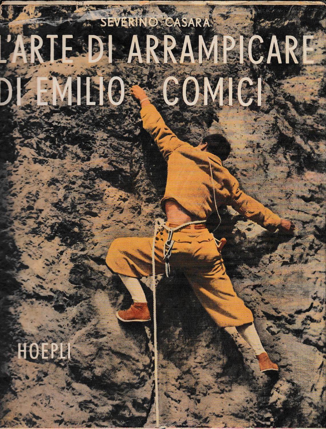 L’arte di arrampicare di Emilio Comici