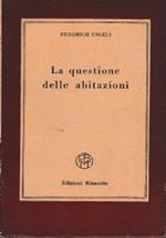 La Questione Delle Abitazioni