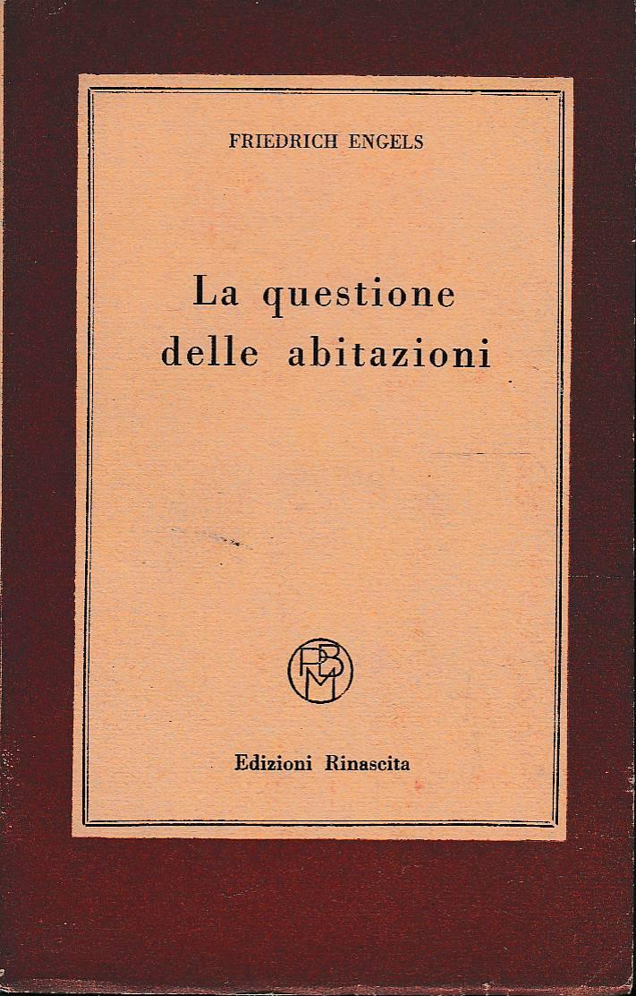 La Questione Delle Abitazioni