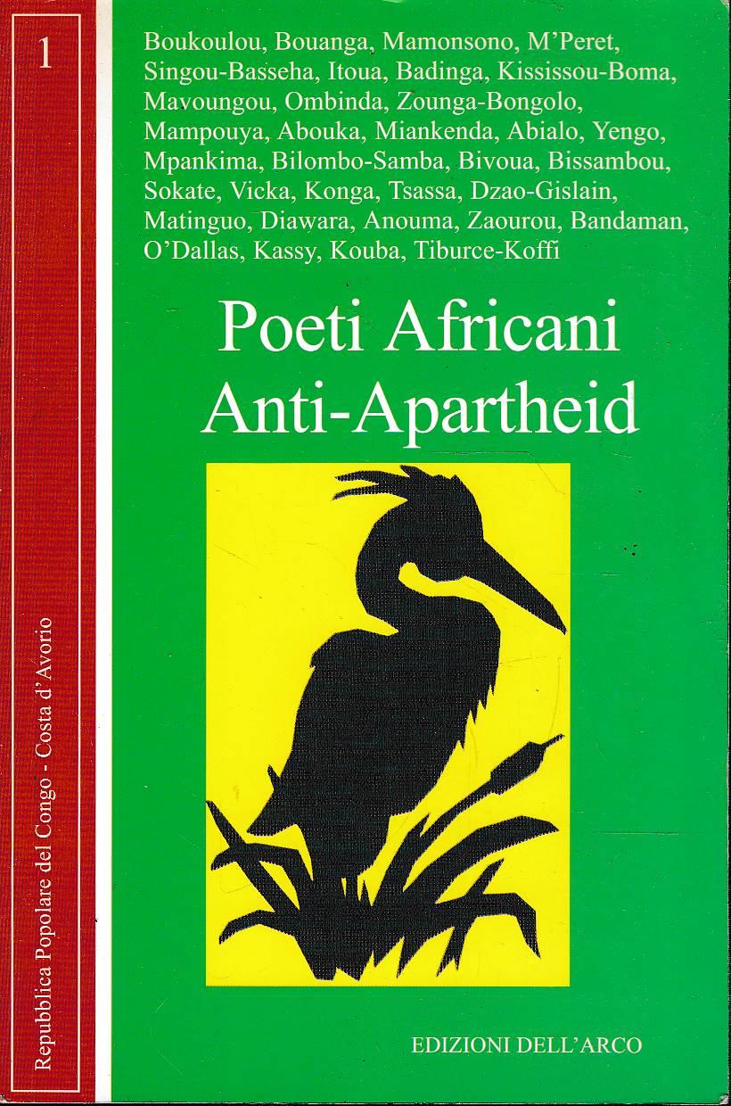 Poeti africani anti-apartheid - Repubblica Polare del Congo - Costa d’Avorio